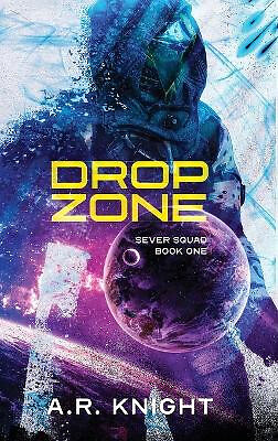 Drop Zone By A R Knight - New Copy - 9781946554864