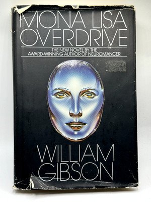 Mona Lisa Overdrive by William Gibson (1988, Hardcover)