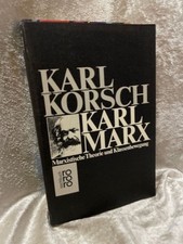 Karl Marx. Marxistische Theorie und Klassenbewegung