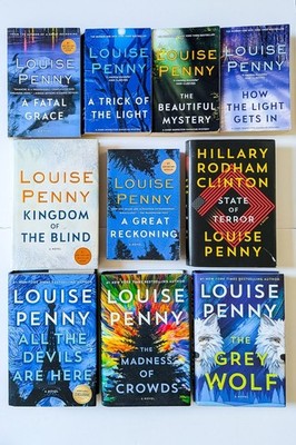 LOUISE PENNY - 10 Book Lot - Chief Inspector Armand Gamache State of Terror MORE