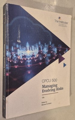 CPCU 500 Managing Evolving Risks