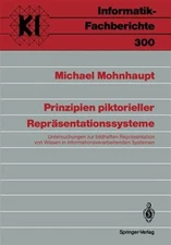 Prinzipien Piktorieller Reprasentationssysteme : Untersuchungen Zur Bildhafte...