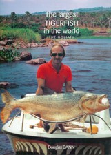 DANN CONGO FISHING BOOK THE GOLIATH THE LARGEST TIGERFISH IN THE WORLD bargain