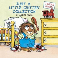 Just a Little Critter Collection (Little Critter) - Hardcover - GOOD