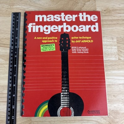 Jay Arnold Master The Fingerboard  Guitar Technique Advanced Book