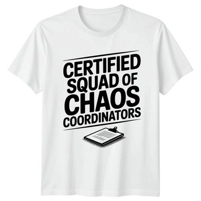 Certified Squad Of Chaos Coordinators T-Shirt Teacher Gift For Him And Her