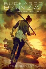 Buckaroo Banzai Against the World Crime League: A Compendium of Evils. Raunch>|