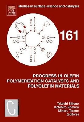 Progress in Olefin Polymerization Catalysts and Polyolefin Materials: Proceeding