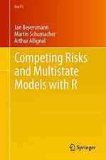 Competing Risks and Multistate Models with R,...