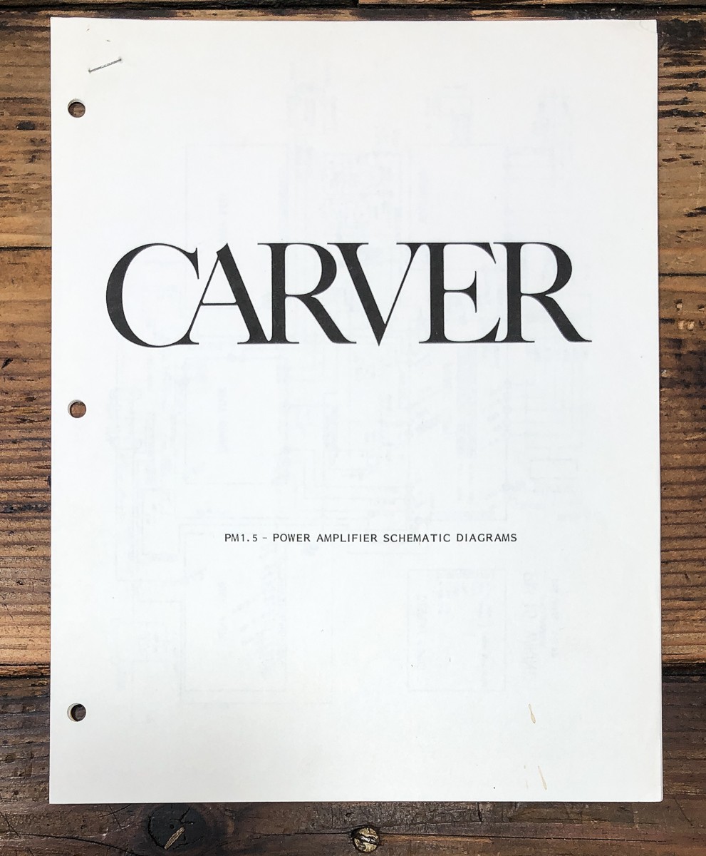 Carver PM1.5 PM-1.5 Amplifier Schematic Diagram Manual *Original*