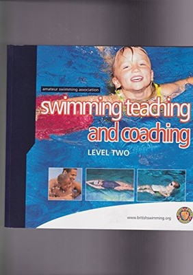 Swimming Teaching and Coaching Level Two,Lynn Hogarth