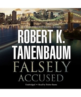 Falsely Accused, Robert K. Tanenbaum