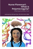 Michael Dow | Nurse Florence®, What Is Polymicrogyria? | Taschenbuch | Englisch