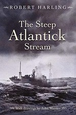 The Steep Atlantick Stream - Robert Harling