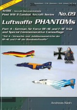 AirDOC ADP 09: Luftwaffe Phantoms, RF-4E+F-4F Versuchs-+Jubil&auml;umsantriche Fotos