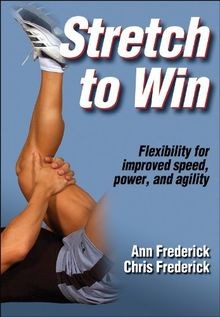 Stretch to win. Flexibility for improved speed, power, a... | Buch | Zustand gut
