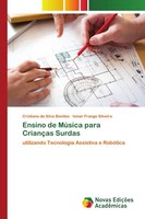 Cristiano Da Silva Benites (U. A.) | Ensino De MúSica Para CriançAs Surdas
