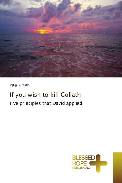 Peter Kimathi | If You Wish To Kill Goliath | Taschenbuch | Englisch (2020)-image