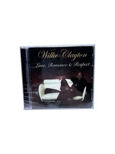 Willie Clayton CD Love, Romance and Respect 2009 C & C Entertainment Sealed