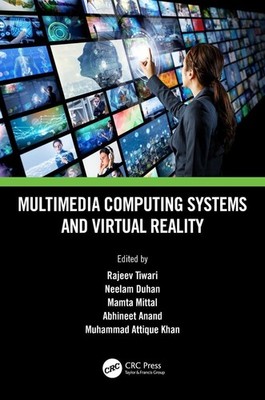 Multimedia Computing Systems and Virtual Reality by Rajeev Tiwari Paperback Book