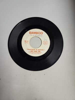 Mel and Tim - Backfield in Motion - Bamboo (45RPM 7 )(AA70) 