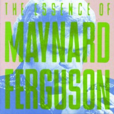 The Essence Of Maynard Ferguson, Maynard Ferguson, Good
