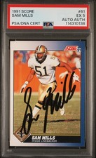 1991 SCORE #61 SAM MILLS PSA 5 AUTO AUTHENTIC