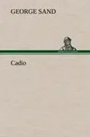 George Sand | Cadio | Buch | FranzöSisch (2012) | 332 S. | Tredition Classics