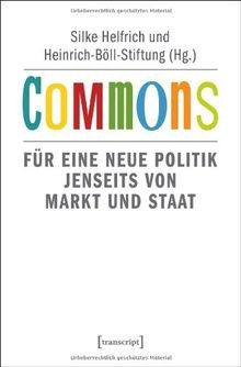 Commons: Für eine neue Politik jenseits von Markt u... | Buch | Zustand sehr gut