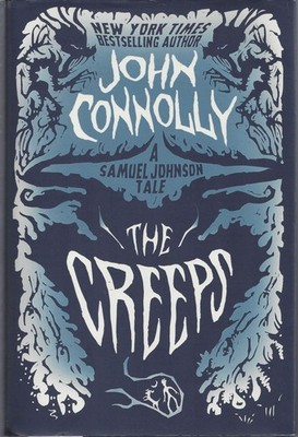The Creeps: A Samuel Johnson Tale (The Samuel Johnson Series)