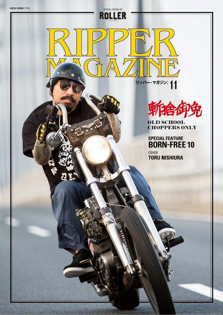 RIPPER MAGAZINE Vol.11 Japan Magazine BORN-FREE 10 Toru Nishimura