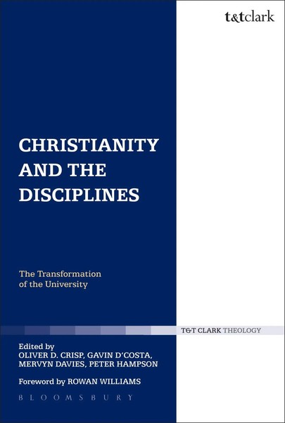 Christianity And The Disciplines The Transformation Of The University Buch 2014-image