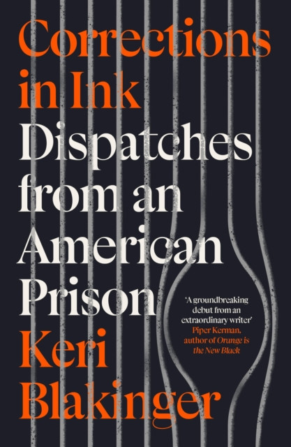Corrections in Ink by Keri Blakinger (Paperback Book)