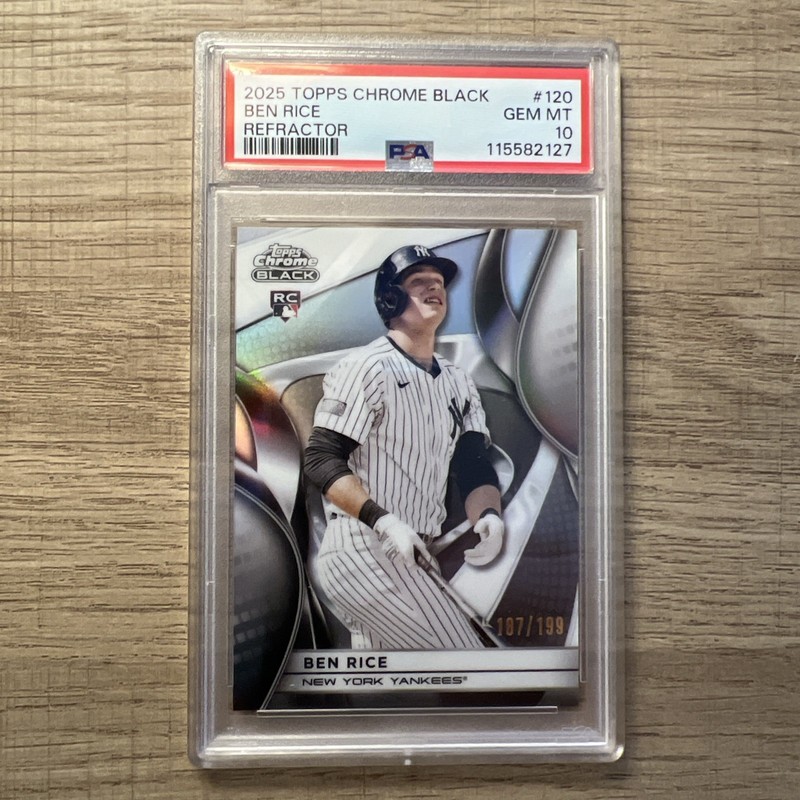 2025 Topps Chrome Black Ben Rice Refractor /199 PSA 10 POP 5 Yankees RC #120
