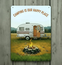 Camping Is Our Happy Place 8 x 12 Novelty Metal Sign Made In USA New!
