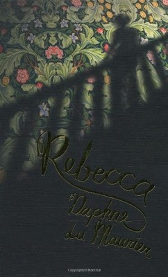 Rebecca (COLLECTORS' EDITION) By Daphne Du Maurier; Illustrator-
