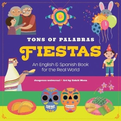 duopress Estelí Meza Tons of Palabras: Fiestas (Board Book)