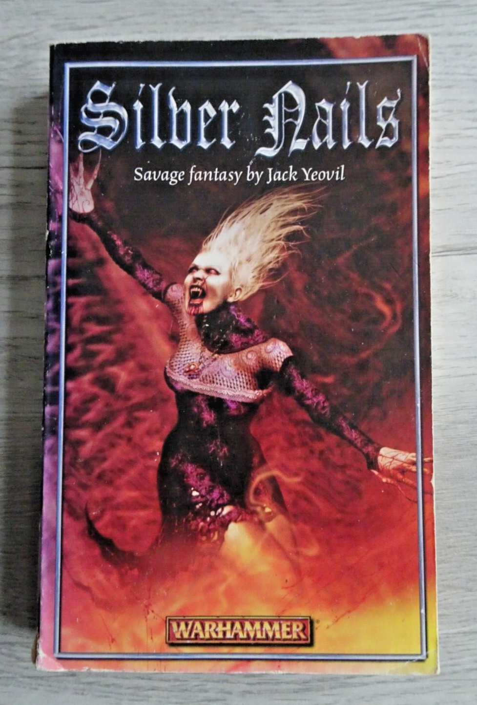 Warhammer Book Silver Nails Jack Yeovil  Fantasy the old world Black Libary 2002
