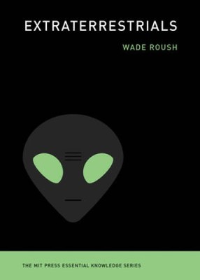 Extraterrestrials (MIT Press Essential Knowledge series) - Paperback - VERY GOOD