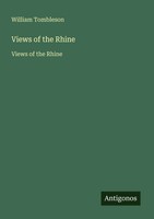 Views Of The Rhine Views Of The Rhine William Tombleson Taschenbuch FranzöSisch