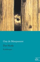 Guy De Maupassant | Der Horla | Taschenbuch | Deutsch (2012) | ErzäHlungen