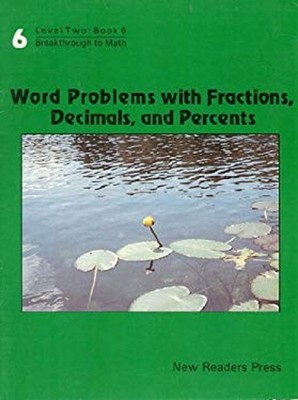 Word Problems With Fractions, Decimals and Percentages