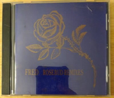 Rosebud Remixes * by Fred Giannelli (CD, Mar-1992, Wax Trax! (USA))