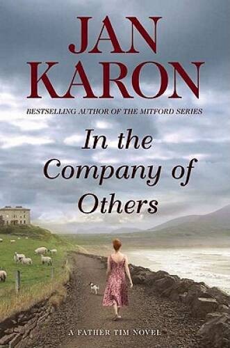 In the Company of Others - Hardcover By Jan Karon - GOOD
