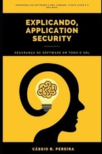 Cássio Batista Pereira Explicando, Application Security (Paperback) (UK IMPORT)