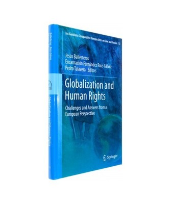 Globalization and Human Rights: Challenges and Answers from a European Perspecti