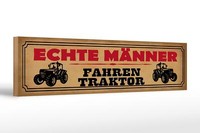 Holzschild Spruch 46X10 Cm Echte MäNner Fahren Traktor Deko Schild