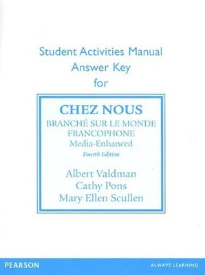 SAM Answer Key for Chez nous: Branc..., Scullen, Mary E