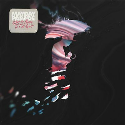 What It Means To Fall Apart, Mayday Parade, New