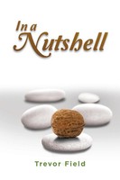Trevor Field | In A Nutshell | Taschenbuch | Englisch (2014) | Xlibris